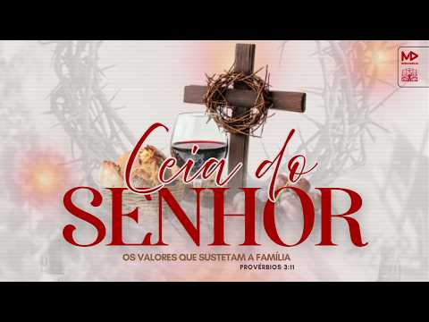 CEIA DO SENHOR - AD LIMOEIRO DO AJURU 2026