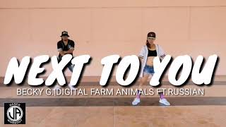 Next to you | Becky G. |Digital farm animals ft. Rvssian - dance choreography