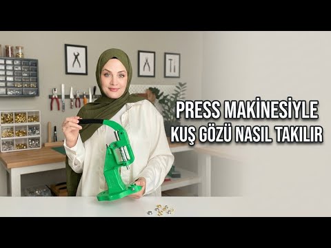 Kuş Gözü Nasıl Takılır? Press Makinesi Kullanımı
