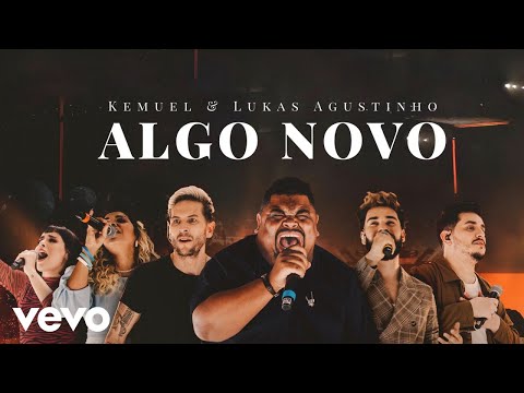 Kemuel - Algo Novo (Ao Vivo) ft. Lukas Agustinho