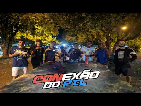 4 MINUTINHOS SÓ PRA OUVIR NA BOCA PARTE 2 ( DJ BRENIN ) BEAT JHOW JHOW  -  CONEXÃO DO PTL