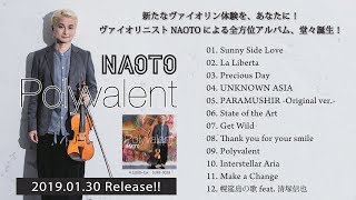 NAOTO -『Polyvalent』全曲トレーラー