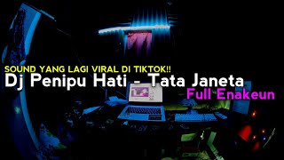 Download lagu Sound Yang Lagi Viral Di Tiktok!!! Dj Penipu Hati - Tata Janeta (Bootleg) mp3 Download lagu Sound Yang Lagi Viral Di Tiktok!!! Dj Penipu Hati - Tata Janeta (Bootleg) mp3