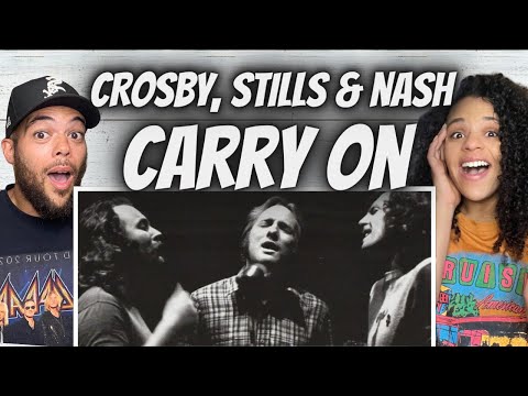 GROOVY!| FIRST TIME HEARING Crosby , Stills & Nash -  Carry On REACTION