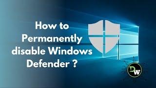 How to Permanently Disable Windows Defender on Windows Server 2019 | 2016 | 2012