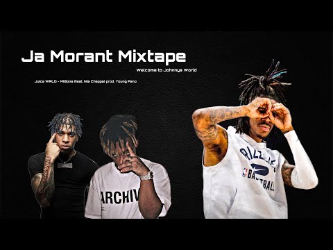 Ja Morant Mixtape, Juice WRLD - Millions (feat. Nle Choppa) prod. Young Feno