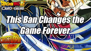 This Ban Changes the Game Forever - Dragon Ball Super Card Game