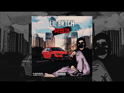 LIL EYTCH - RS3