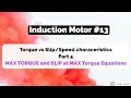 Induction Motor #13- Maximum Torque and Slip at Max Torque equation