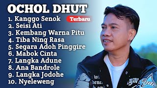Download lagu KANGGO SENOK OCHOL DHUT FULL ALBUM TERBARU 2026 ‼️ Seisi Ati - tiba Ning rasa OCHOL dhut mp3