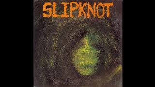 Slipknot - Slipknot (1989) Full EP