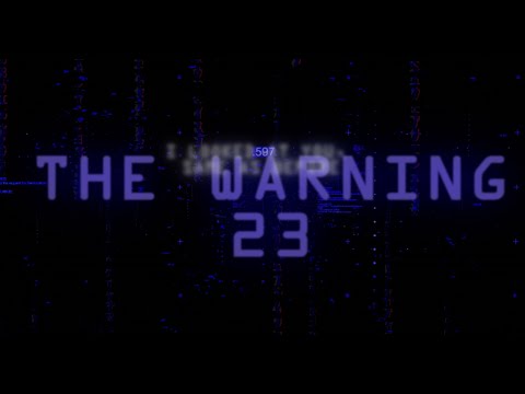 The Warning - "23" (Official Lyric Video)