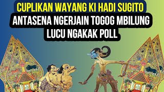 Download lagu Cuplikan Wayang Ki Hadi Sugito - Antasena Ngerjain Togog dan Mbilung Ngakak mp3 Download lagu Cuplikan Wayang Ki Hadi Sugito - Antasena Ngerjain Togog dan Mbilung Ngakak mp3