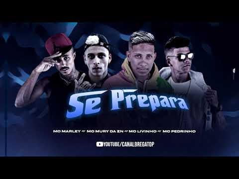 MC MARLEY E MC MURY DA ZN FT MC LIVINHO E MC PEDRINHO - SE PREPARA  É SÓ UMA ENTRADA (BREGA FUNK)