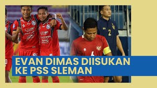 Evan Dimas Santer Dikaitkan dengan PSS Sleman