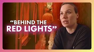 What Lies Behind Amsterdam's Famous Red Lights | Extraordinary People
