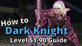 Dark Knight Advanced Guide for Level 51-90: Endgame Openers and Rotations included! [FFXIV 6.40+]