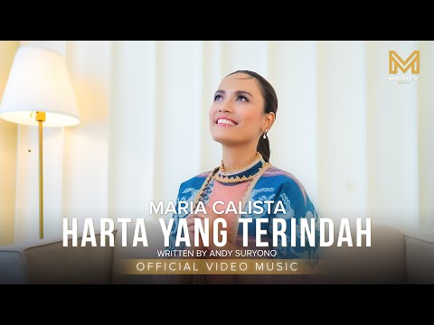 HARTA YANG TERINDAH - MARIA CALISTA (Official Music Video) - LAGU ROHANI | MIGHTY MUSIC