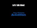Let S Talk About Sony Pictures Animation