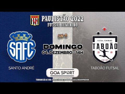 SEMIFINAL SUB11 - JOGO SANTO ANDRÉ  X TABOÃO - PAULISTÃO 2022
