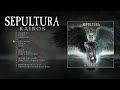 SEPULTURA Kairos Official Full Album Stream