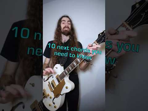 10 (Next) Beginner Chords you need to know