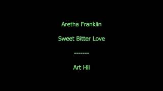 Aretha Franklin - Sweet Bitter Love