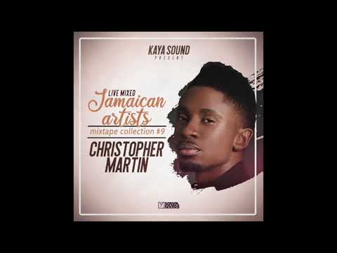 Chris Martin - The best of Chris Martin 2021 - Jamaican Artists Mixtape #9 - Kaya Sound