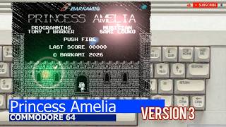 Commodore 64 -=Princess Amelia=- version 3