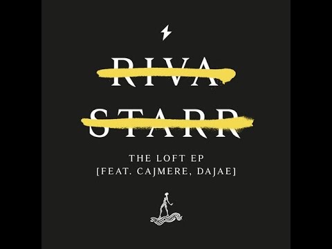 Riva Starr Feat. Dajae - The Loft (Emanuel Satie Remix)