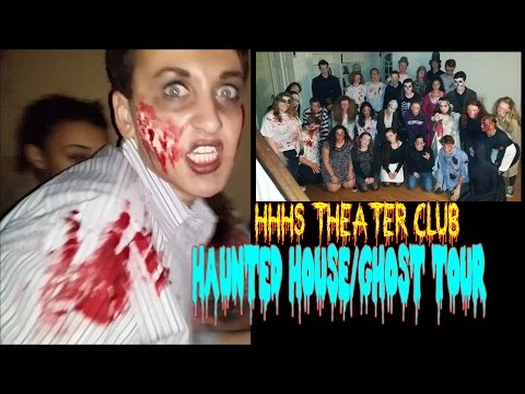 HAUNTED HOUSE GHOST TOUR by the THEATER CLUB at Hatboro Horsham High School