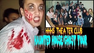 HAUNTED HOUSE GHOST TOUR by the THEATER CLUB at Hatboro Horsham High School