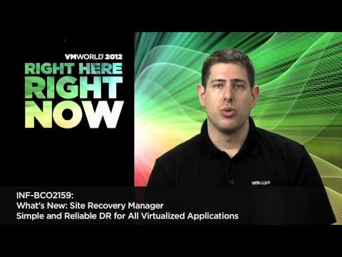 VMworld 2012: BCO2159 - VMware Site Recovery Manager. DR for Virtualized Applications.