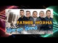 Fatmir Hoxha - N'ty M'ka Zan Dashnia