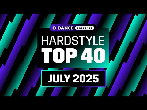 Hardstyle Top 40 | July 2025