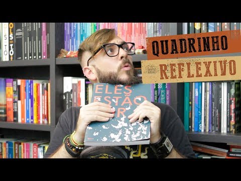 S02E43: HQ "Eles Estão Por Aí", de Bianca Pinheiro e Greg Stella