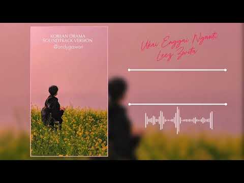 Ukai Enggai Nganti | Leez Zwita (AndyG Cover)