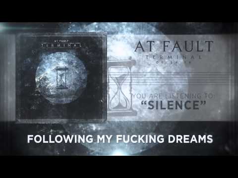 At Fault - Silence (Official Lyric Stream)