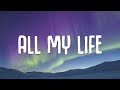 [1 HOUR]   Lil Durk - All My Life (Lyrics) ft. J. Cole