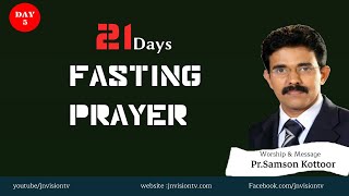 Fasting Prayer  Live -Day 5  | JNAG Church | Message Pr Samson Kottoor