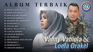 Download lagu Album terbaik Vanny & Loela || FULL ALBUM LOELA DRAKEL DAN VANNY VABIOLA mp3 Download lagu Album terbaik Vanny & Loela || FULL ALBUM LOELA DRAKEL DAN VANNY VABIOLA mp3