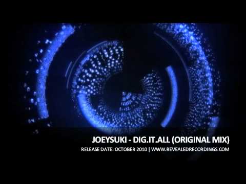 JoeySuki - Dig.It.All (Original Mix)