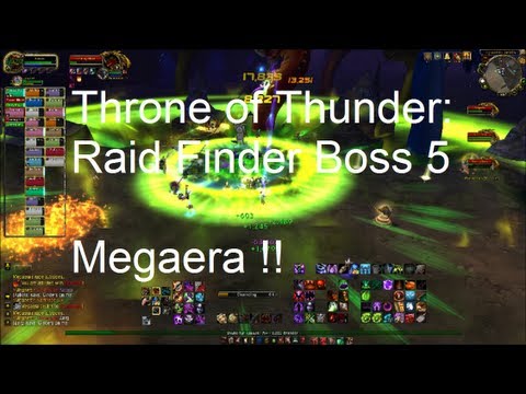 Megaera (Throne of Thunder Boss 5) Raid Finder - WoW Patch 5.2 LIVE !!