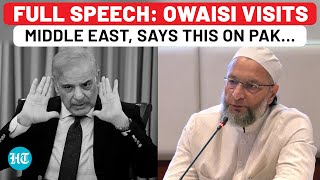 Full Speech: In Middle East, Owaisi's Big Pakistan Message| AIMIM Chief In Bahrain| Sindoor,Pahalgam