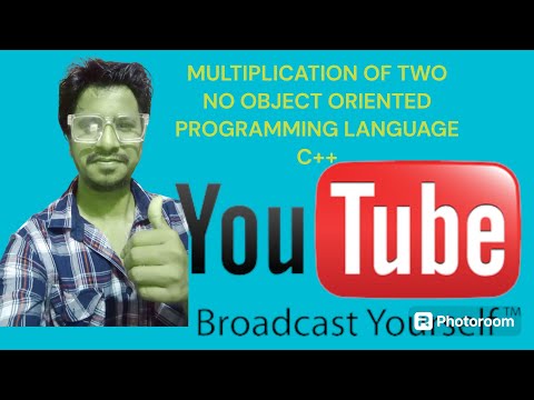 MULTIPLY OF TWO NO OBJECT ORIENTED PROGRAMMING LANGUAGE C++