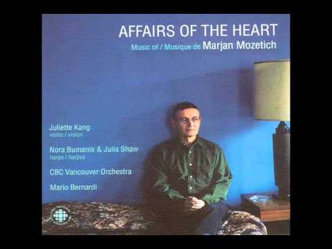 download lagu mp3 mp4 Marjan Mozetich Affairs Of The Heart, download lagu Marjan Mozetich Affairs Of The Heart gratis, unduh video klip Marjan Mozetich Affairs Of The Heart