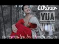 Ahinor Vija Vija Cover Video By Dimpi Gogoi