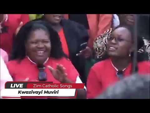 Zimbabwe Catholic Songs - Kwazivayi Muviri