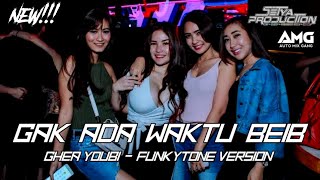 Download lagu DJ GAK ADA WAKTU BEB [GHEA YOUBI] FUNKOT TERBARU 2024 FULL BASS - SetyaRMX #funkytonestyle mp3
