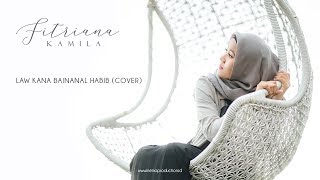 Download lagu LAWKANA BAINANAL HABIB Cover FITRIANA KAMILA mp3